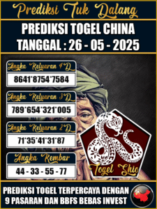 Prediksi Togel Pasaran CHINA Hari ini – Senin 26 Mei 2025