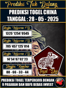 Prediksi Togel Pasaran CHINA Hari ini – Rabu 28 Mei 2025