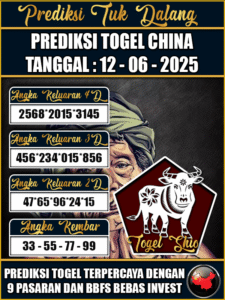 Prediksi Togel Pasaran CHINA Hari ini – Kamis 12 Juni 2025